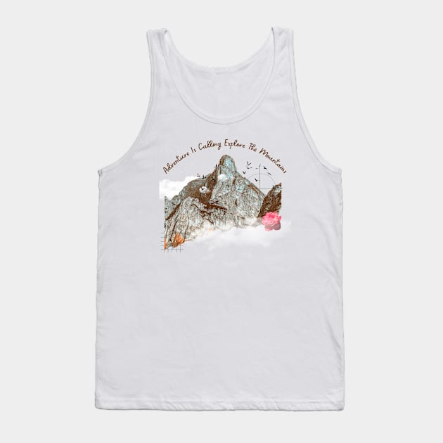 Adventure Is Calling Explore The Mountains Tank Top by Creativity Haven